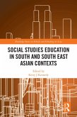 Social Studies Education in South and South East Asian Contexts (eBook, PDF)