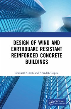 Design of Wind and Earthquake Resistant Reinforced Concrete Buildings (eBook, ePUB) - Ghosh, Somnath; Gupta, Arundeb