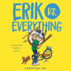Erik vs. Everything - Uss, Christina