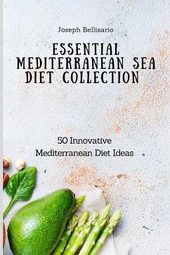 Essential Mediterranean Sea Diet Collection - Bellisario, Joseph