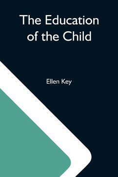 The Education Of The Child - Key, Ellen