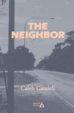 The Neighbor - Caudell, Caleb