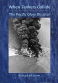 When Tankers Collide - The Pacific Glory Disaster