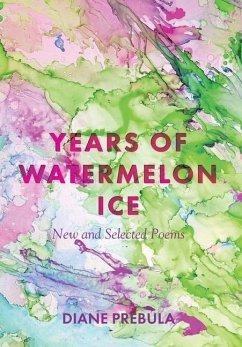 Years of Watermelon Ice - Prebula, Diane