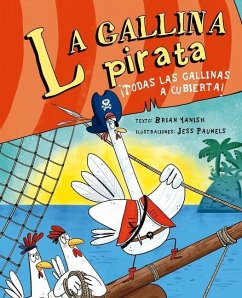 La Gallina Pirata - Yanish, Brian