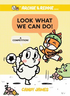 Look What We Can Do!: A Competition! - James, Candy