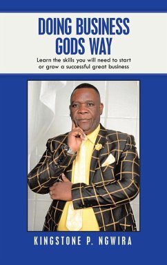 Doing Business Gods Way - Ngwira, Kingstone P.
