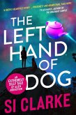 The Left Hand of Dog (Starship Teapot, #1) (eBook, ePUB) The Left Hand of Dog (Starship Teapot, #1) (eBook, ePUB)