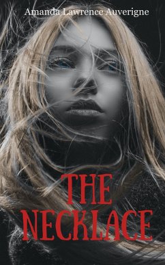 The Necklace (eBook, ePUB) - Auverigne, Amanda Lawrence