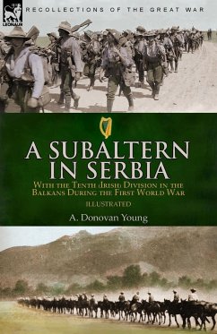 A Subaltern in Serbia - Young, A. Donovan