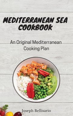 Mediterranean Sea Cookbook - Bellisario, Joseph