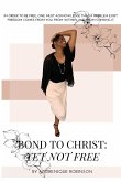 Bond to Christ