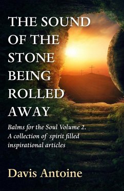 The sound of the stone being rolled away - Antoine, Davis