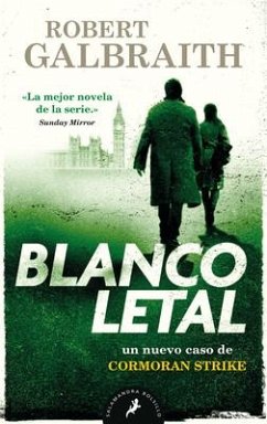 Blanco Letal / Lethal White - Galbraith, Robert