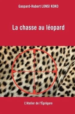 La chasse au léopard - Lonsi Koko, Gaspard-Hubert