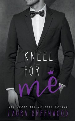 Kneel For Me - Greenwood, Laura