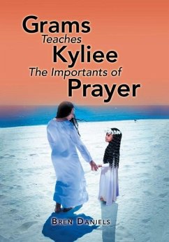 Grams Teaches Kyliee the Importants of Prayer - Daniels, Bren