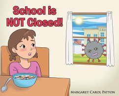 School is Not Closed - Patton, Margaret Carol