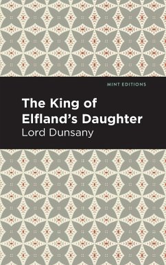 The King of Elfland's Daughter - Dunsany, Lord