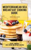 Mediterranean Sea Breakfast Cooking Guide