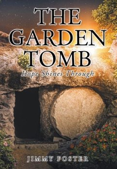The Garden Tomb - Foster, Jimmy