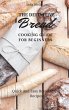 The Definitive Bread Cooking Guide For... - Bild 1
