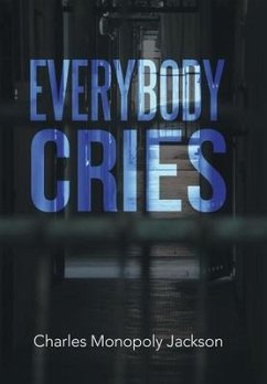 Everybody Cries - Monopoly Jackson, Charles