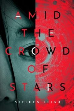 Amid the Crowd of Stars - Leigh, Stephen