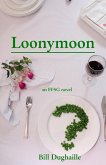 Loonymoon