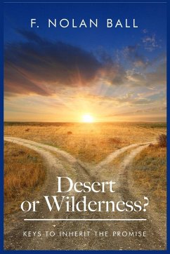 Desert or Wilderness - Ball, Floyd Nolan