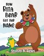 How Rita Bear Got Her Name - Bild 1