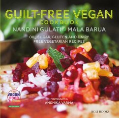 Guilt Free Vegan Cookbook - Barua, Mala; Gulati, Nandini