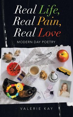 Real Life, Real Pain, Real Love - Kay, Valerie