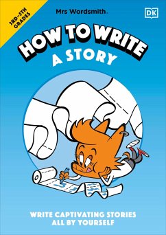 Mrs Wordsmith How to Write a Story, Grades 3-5 - Mrs Wordsmith