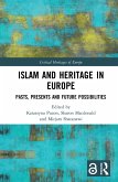 Islam and Heritage in Europe (eBook, ePUB)