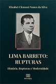 Lima Barreto: Rupturas (eBook, ePUB)