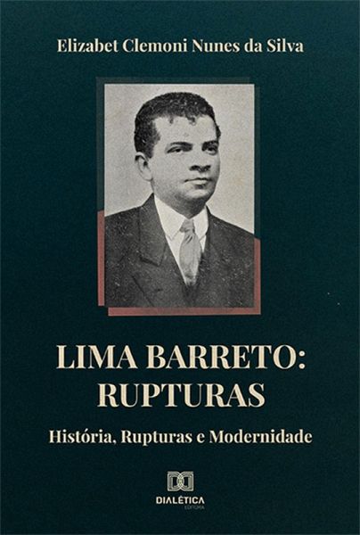 Lima Barreto: Rupturas (eBook, ePUB) Lima Barreto: Rupturas (eBook, ePUB)
