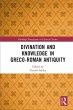 Divination and Knowledge in Greco-Roman... - Bild 1