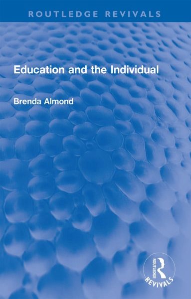 Education and the Individual (eBook, ePUB) Education and the Individual (eBook, ePUB)