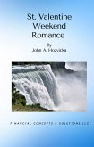 St. Valentine Weekend Romance (eBook, ePUB)