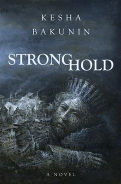 Stronghold (eBook, ePUB) - Bakunin, Kesha
