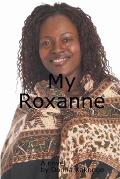 My Roxanne - Kakonge, Donna Kay Cindy