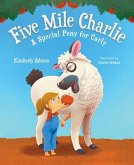 Five Mile Charlie: A Special Pony for Carly