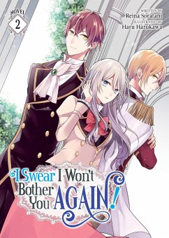 I Swear I Won't Bother You Again! (Light Novel) Vol. 2 - Soratani, Reina