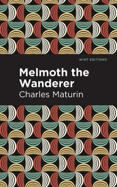 Melmoth the Wanderer - Maturin, Charles