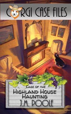 Case of the Highland House Haunting - Poole, Jeffrey M