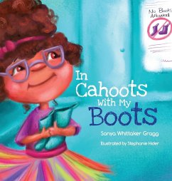 In Cahoots With My Boots - Gragg, Sanya Whittaker