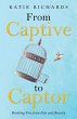 From Captive to Captor - Bild 1