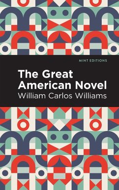 The Experimental Novel - Williams, William Carlos