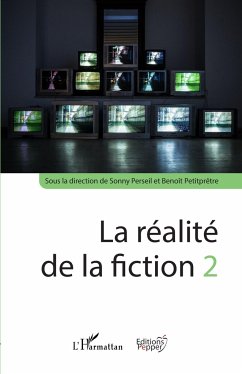 La réalité de la fiction 2 - Perseil, Sonny; Petitprêtre, Benoît